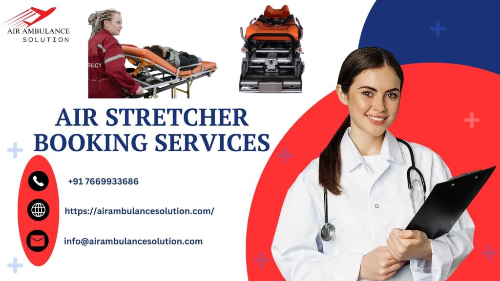 Airlines Stretcher Booking Services