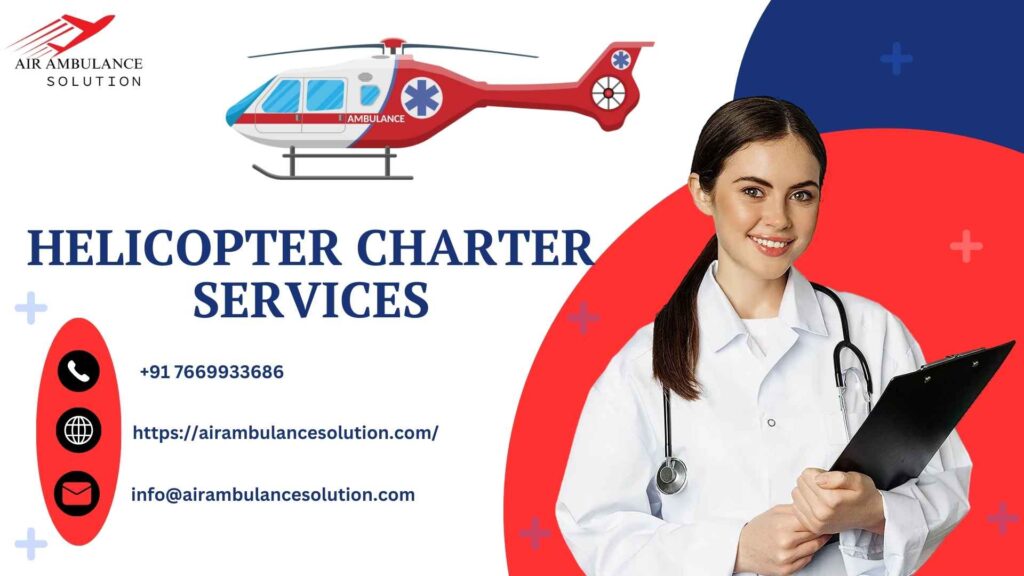 Helicopter Charter Services